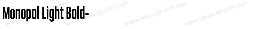 Monopol Light Bold字体转换